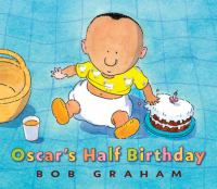 Oscar_s_half_birthday