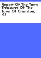 Report_of_the_town_treasurer_of_the_Town_of_Cranston__R_I