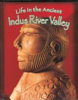 Life_in_the_ancient_Indus_River_Valley