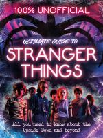 100__unofficial_ultimate_guide_to_Stranger_things