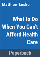 What_to_do_when_you_can_t_afford_health_care