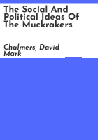 The_social_and_political_ideas_of_the_muckrakers