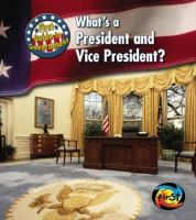 What_s_a_president_and_vice_president_