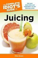 The_complete_idiot_s_guide_to_juicing