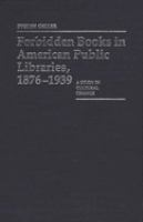 Forbidden_books_in_American_public_libraries__1876-1939___a_study_in_cultural_change
