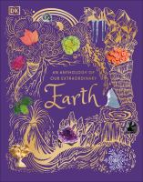 An_anthology_of_our_extraordinary_Earth