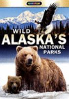 Wild_Alaska_s_national_parks