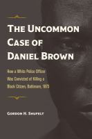 The_uncommon_case_of_Daniel_Brown