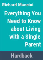 Everything_you_need_to_know_about_living_with_a_single_parent