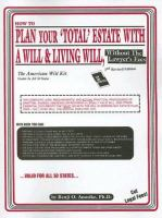How_to_plan_your__total__estate_with_a_will___living_will__without_the_lawyer_s_fees
