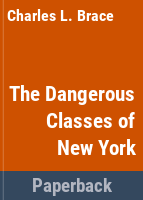The_dangerous_classes_of_New_York__and_twenty_years__work_among_them