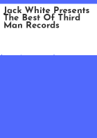 Jack_White_presents_the_best_of_Third_Man_Records