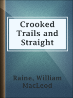 Crooked_Trails_and_Straight