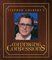 Stephen_Colbert_s_midnight_confessions
