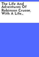 The_life_and_adventures_of_Robinson_Crusoe__with_a_life_of_the_author