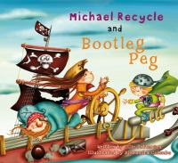 Michael_Recycle_and_Bootleg_Peg