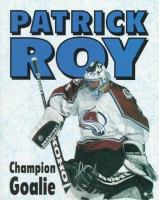 Patrick_Roy__champion_goalie