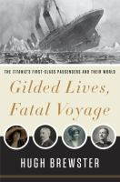 Gilded_lives__fatal_voyage