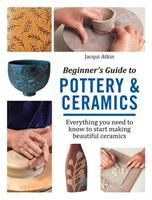 Beginner_s_guide_to_pottery___ceramics