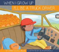I_ll_be_a_truck_driver