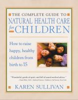 The_parent_s_guide_to_natural_health_care_for_children