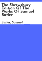 The_Shrewsbury_edition_of_the_works_of_Samuel_Butler