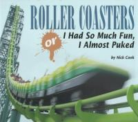 Roller_coasters__or__I_had_so_much_fun__I_almost_puked