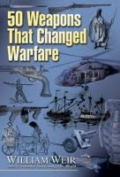 50_weapons_that_changed_warfare