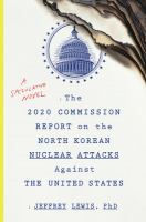 The_2020_Commission_Report_on_the_North_Korean_nuclear_attacks_against_the_United_States