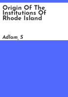 Origin_of_the_institutions_of_Rhode_Island