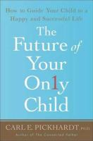 The_future_of_your_only_child