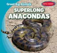 Superlong_anacondas