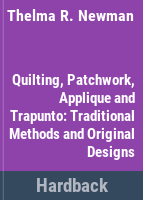 Quilting__patchwork__applique__and_trapunto___traditional_methods_and_original_designs