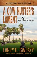 A_cow_hunter_s_lament_and_other_stories