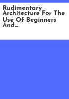 Rudimentary_architecture_for_the_use_of_beginners_and_students