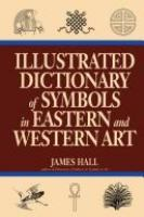 The_illustrated_dictionary_of_symbols_in_Eastern_and_Western_art
