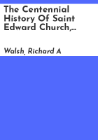 The_centennial_history_of_Saint_Edward_Church__Providence__RhodeIsland__1874-1974___Providence__R_I