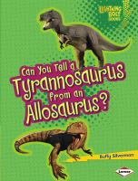 Can_you_tell_a_tyrannosaurus_from_an_allosaurus_