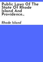 Public_laws_of_the_state_of_Rhode_Island_and_Providence_plantations