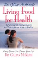 Dr__Gillian_McKeith_s_living_food_for_health