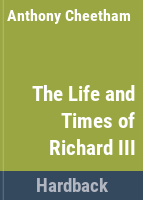 The_life_and_times_of_Richard_III