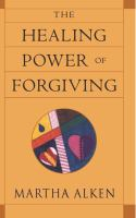 The_healing_power_of_forgiving