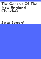 The_genesis_of_the_New_England_churches