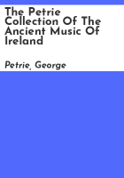 The_Petrie_collection_of_the_ancient_music_of_Ireland
