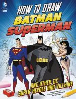 How_to_draw_Batman__Superman__and_other_DC_super_heroes_and_villains