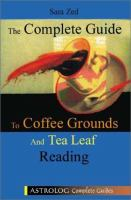 The_complete_guide_to_coffee_grounds_and_tea_leaf_reading