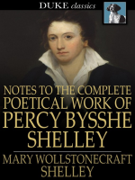 Notes_to_the_Complete_Poetical_Work_of_Percy_Bysshe_Shelley