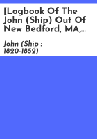 _Logbook_of_the_John__Ship__out_of_New_Bedford__MA__mastered_by_Thomas_Howland__on_a_whaling_voyage_between_1836_and_1838_