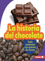 La_historia_del_chocolate__The_Story_of_Chocolate_