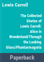 The_collected_stories_of_Lewis_Carroll